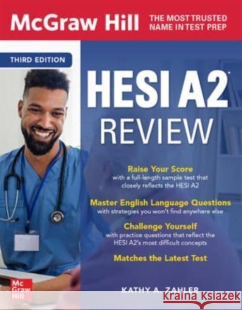 McGraw Hill HESI A2 Review, Third Edition Kathy A. Zahler 9781265660079 McGraw-Hill Education - książka
