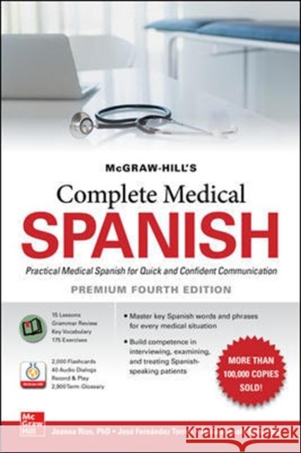 McGraw Hill's Complete Medical Spanish, Premium Fourth Edition Rios, Joanna 9781260467895 McGraw-Hill Education - książka
