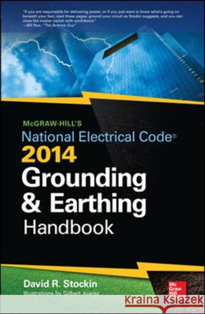 McGraw-Hill's NEC 2014 Grounding and Earthing Handbook David Stockin 9780071800655 McGraw-Hill Professional Publishing - książka