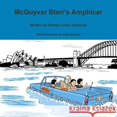 Mcguyver Starr's Amphicar Pamela Lillian Valemont 9781326443917 Lulu.com - książka