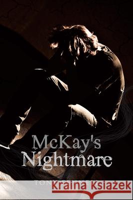 Mckay's Nightmare Tony Fennell 9781984592033 Xlibris UK - książka