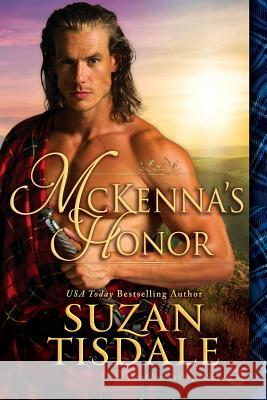 McKenna's Honor: , Book Four of the Clan Macdougall Series, a Novella Suzan K. Tisdale 9781490503745 Createspace - książka