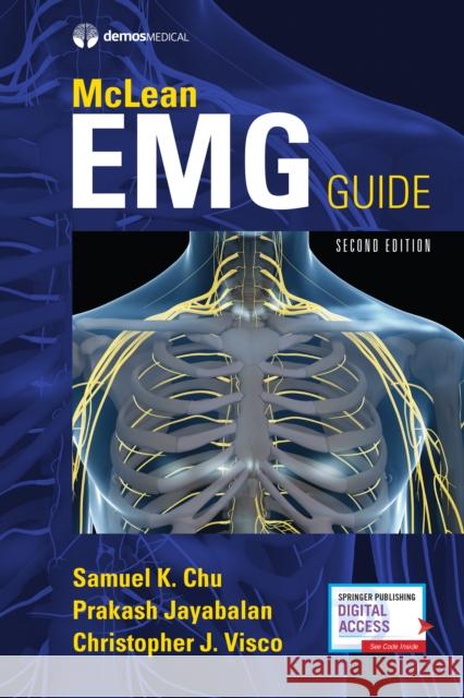 McLean Emg Guide, Second Edition Samuel Chu Prakash Jayabalan Christopher J. Visco 9780826172129 Demos Medical Publishing - książka
