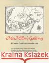 McMillan's Galloway: A Creative Guide by an Unreliable Local Hugh McMillan 9781913025533 Luath Press Ltd