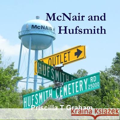 McNair and Hufsmith Priscilla T. Graham 9781365451133 Lulu.com - książka
