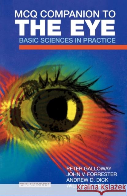 MCQ Companion to the Eye : Basic Sciences in Practice  Forrester 9780702025662  - książka