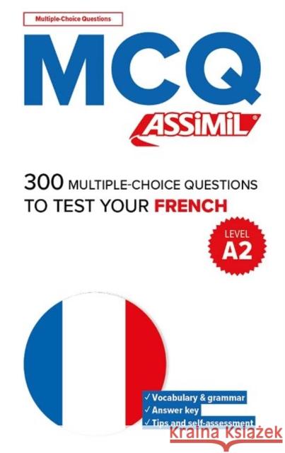 MCQ Test Your French, level A2 Anthony Bulger 9782700508994 Assimil - książka