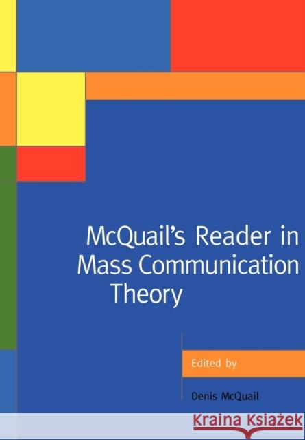 McQuail's Reader in Mass Communication Theory Denis McQuail 9780761972433 Sage Publications - książka