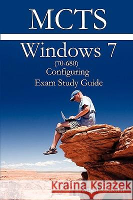 MCTS 70-680 Windows 7 Configuring Exam Study Guide Sean Odom 9780557180035 Lulu.com - książka
