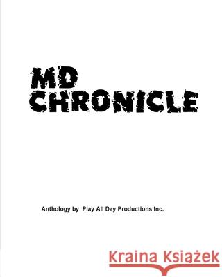 MD Chronicle: The Social Media Post of the Fictitiously Fictional Fiction Writer Jackson, Mark Anthony 9780464249986 Blurb - książka