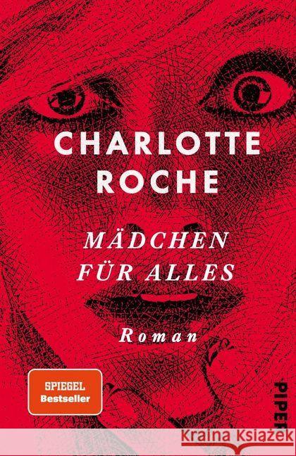 Mädchen für alles : Roman Roche, Charlotte 9783492054997 Piper - książka