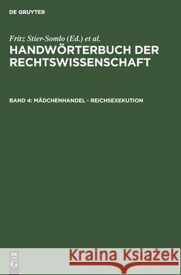 Mädchenhandel - Reichsexekution Fritz Stier-Somlo, Alexander Elster 9783111242682 De Gruyter - książka