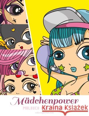 Mädchenpower-Malbuch für Mädchen Snels, Nick 9781702588294 Independently Published - książka