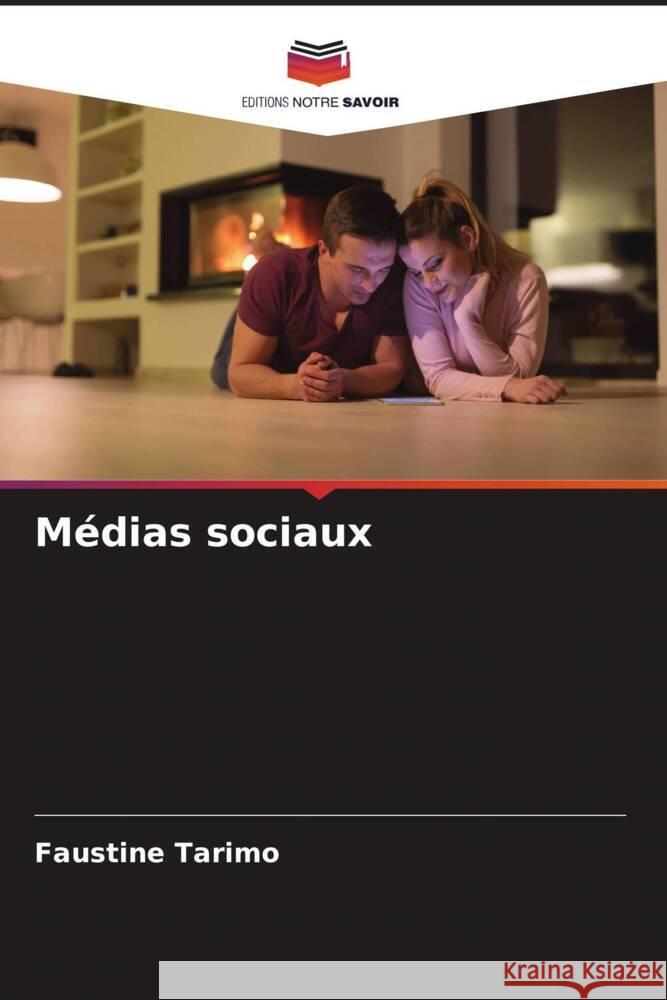 Médias sociaux Tarimo, Faustine 9786205096741 Editions Notre Savoir - książka