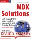 MDX Solutions: With Microsoft SQL Server Analysis Services 2005 and Hyperion Essbase Spofford, George 9780471748083 John Wiley & Sons