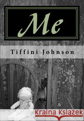 Me Tiffini Johnson 9781442136243 Createspace - książka