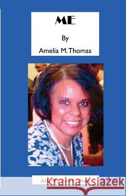 Me Amelia M. Thomas 9781931671194 FM Publishing Company - książka
