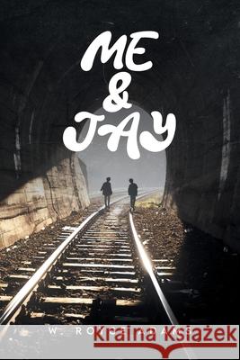 Me & Jay W Royce Adams 9798990937888 Rjk Books - książka