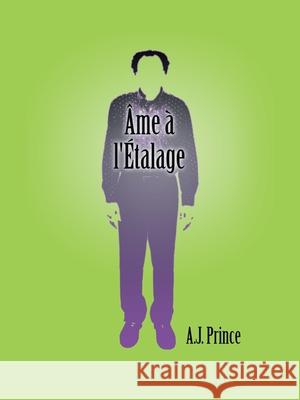 Âme À L'étalage A J Prince 9781728349060 Authorhouse - książka