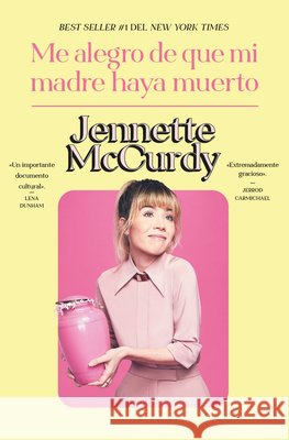 Me Alegro de Que Mi Madre Haya Muerto Jennette McCurdy 9788419130983 Urano World - książka