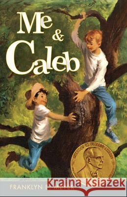 Me and Caleb Franklyn E Meyer 9781626543614 Echo Point Books & Media - książka