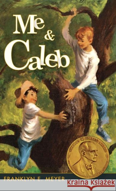 Me and Caleb Franklyn E Meyer 9781626543621 Echo Point Books & Media - książka
