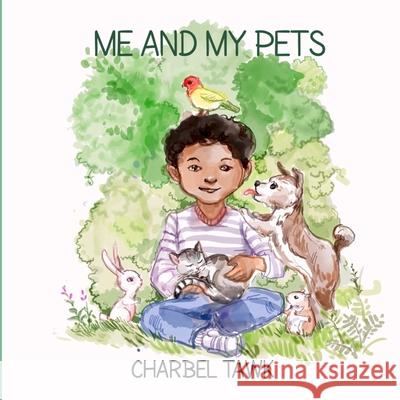 Me and My Pets Charbel Tawk 9798502451369 Independently Published - książka