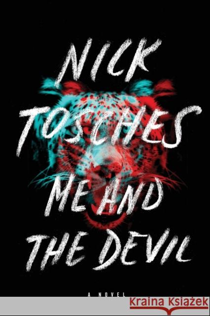 Me and the Devil Nick Tosches 9780316120999 Back Bay Books - książka