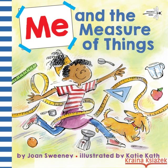 Me and the Measure of Things Joan Sweeney Katie Kath 9781984829610 Dragonfly Books - książka