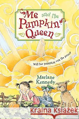 Me and the Pumpkin Queen Marlane Kennedy 9780061140242 HarperCollins - książka