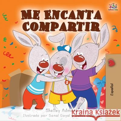 Me Encanta Compartir: I Love to Share - Spanish edition Shelley Admont Kidkiddos Books 9781525916526 Kidkiddos Books Ltd. - książka