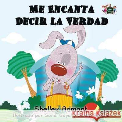 Me Encanta Decir la Verdad Admont, Shelley 9781772681826 S.a Publishing - książka