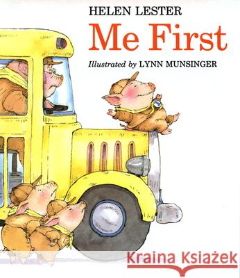 Me First Helen Lester Lynn M. Munsinger 9780395720226 Houghton Mifflin Company - książka