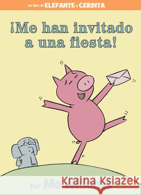 ¡Me Han Invitado a Una Fiesta! (Spanish Edition) Willems, Mo 9781368071628 Hyperion Books for Children - książka