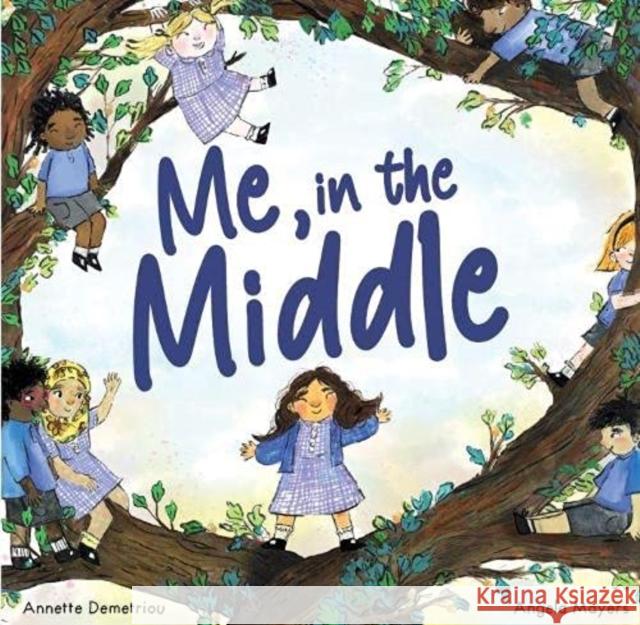 Me, in the Middle Annette Demetriou 9781913339357 Owlet Press - książka