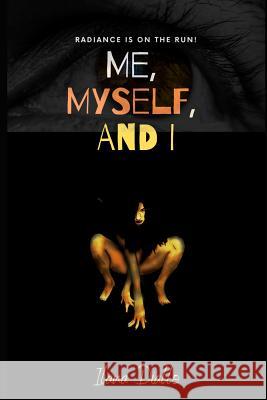 Me, Myself, And I Ilana Diallo 9781072851110 Independently Published - książka