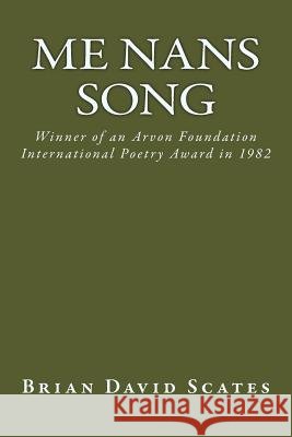 Me Nans Song Brian David Scates 9781539782445 Createspace Independent Publishing Platform - książka