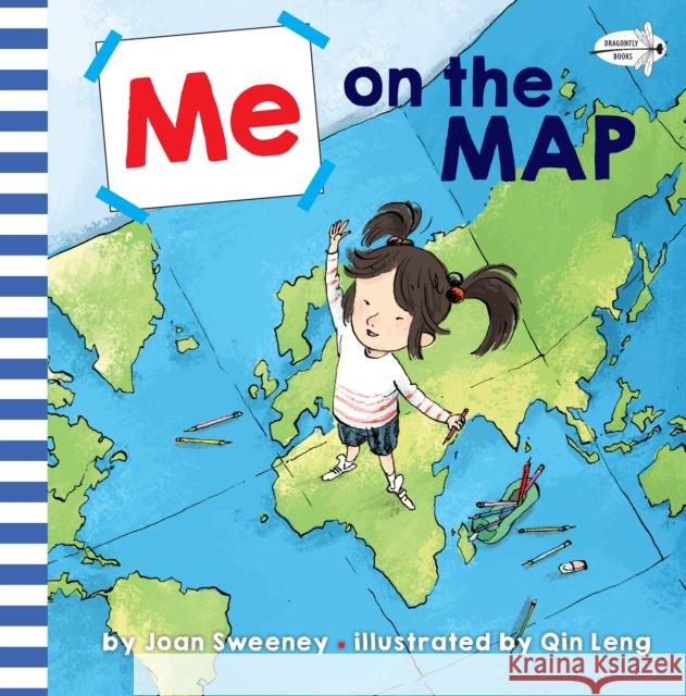 Me on the Map Joan Sweeney Qin Leng 9781524772017 Random House USA Inc - książka