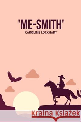 'Me-Smith' Caroline Lockhart 9781800602601 Barclays Public Books - książka