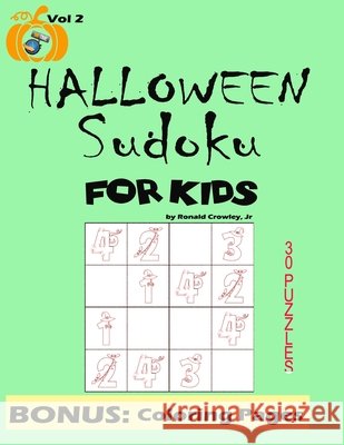 Me Time Halloween Sudoku For Kids - Vol 2 Crowley, Ronald, Jr. 9798697276273 Independently Published - książka
