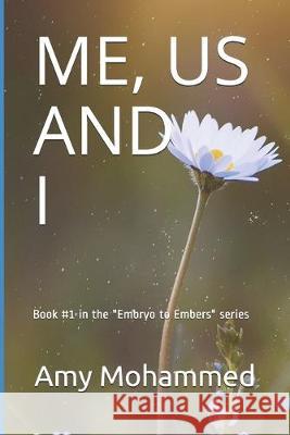 Me, us and I Amy Mohammed 9781693882364 Independently Published - książka