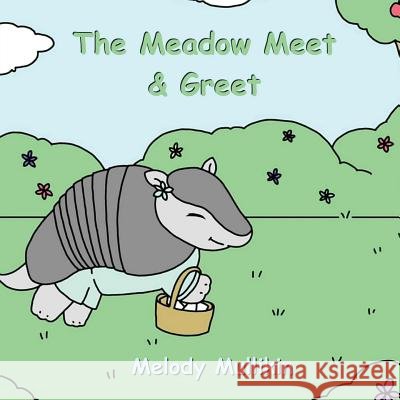 Meadow Meet & Greet Melody Mullikin 9780578511962 Meadowland Publishing - książka