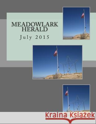 Meadowlark Herald July Gary Twohorse Green Deepak Morris Josh Friednash 9781515004110 Createspace Independent Publishing Platform - książka