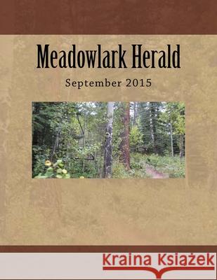 Meadowlark Herald: September 2015 Aaron Brachfeld Gary Green George Borrelli 9781517390174 Createspace Independent Publishing Platform - książka