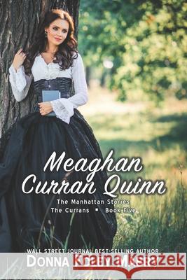 Meaghan Curran Quinn: The Currans, Book Five Donna Foley Mabry 9781710984729 Independently Published - książka