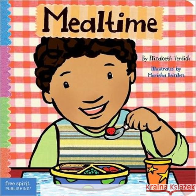 Mealtime Elizabeth Verdick Marieka Heinlen 9781575423661 Free Spirit Publishing - książka