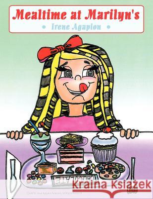 Mealtime at Marilyn's Irene Agapion 9781467024082 Authorhouse - książka
