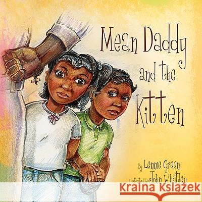 Mean Daddy and the Kitten Lennie Green 9781441526892 Xlibris Corporation - książka