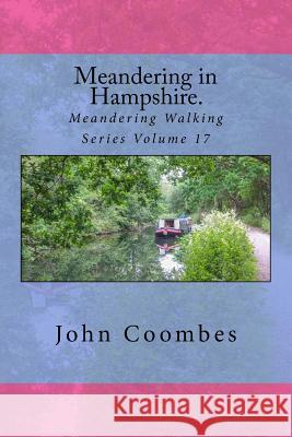 Meandering in Hampshire. John Coombes 9781974544059 Createspace Independent Publishing Platform - książka