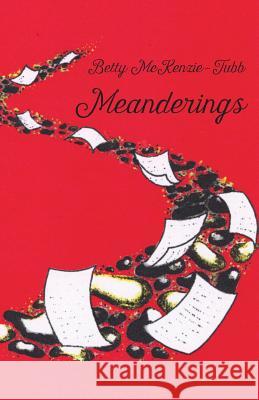 Meanderings Betty McKenzie-Tubb 9781760412159 Ginninderra Press - książka